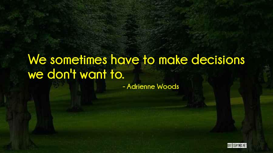 Inflaming Foods Quotes By Adrienne Woods Inflaming Foods Quotes By Adrienne Woods