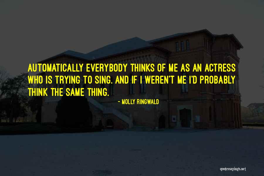 Inflaming Retarding Quotes By Molly Ringwald Inflaming Retarding Quotes By Molly Ringwald