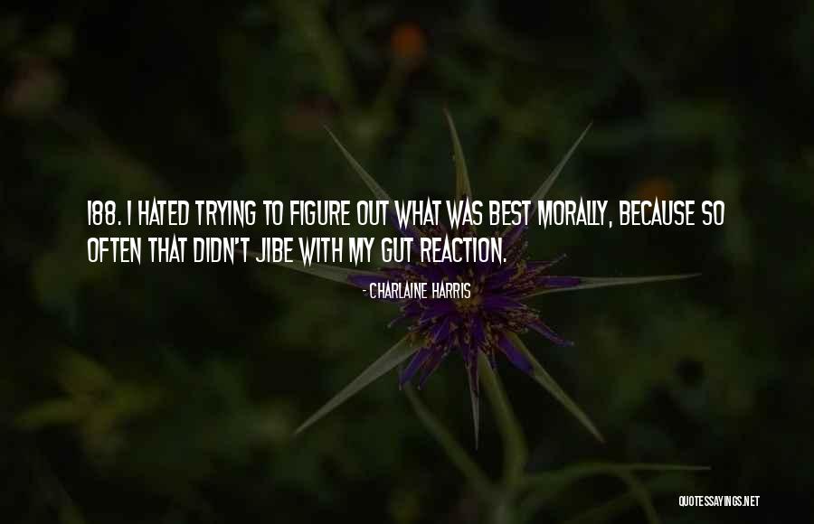 Inflammatoire Darmaandoeningen Quotes By Charlaine Harris Inflammatoire Darmaandoeningen Quotes By Charlaine Harris