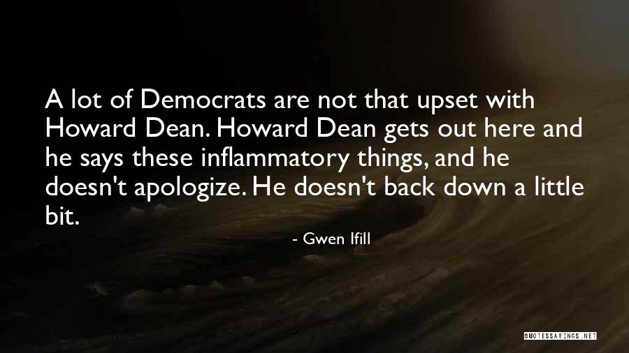 Inflammatory Quotes By Gwen Ifill Inflammatory Quotes By Gwen Ifill