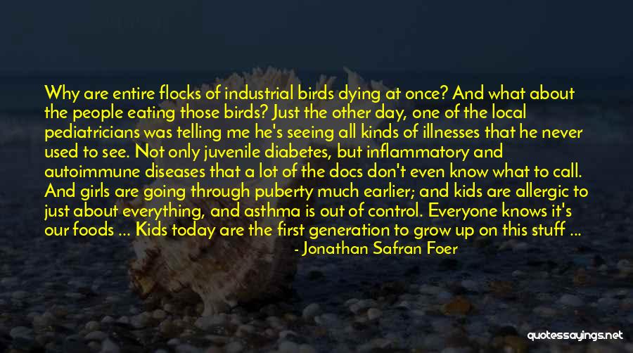 Inflammatory Quotes By Jonathan Safran Foer Inflammatory Quotes By Jonathan Safran Foer