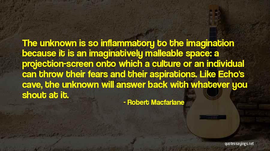 Inflammatory Quotes By Robert Macfarlane Inflammatory Quotes By Robert Macfarlane