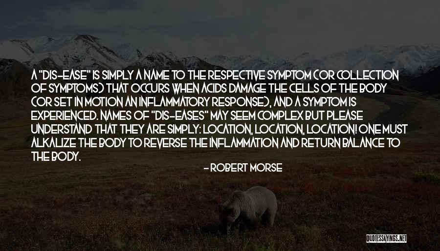 Inflammatory Quotes By Robert Morse Inflammatory Quotes By Robert Morse