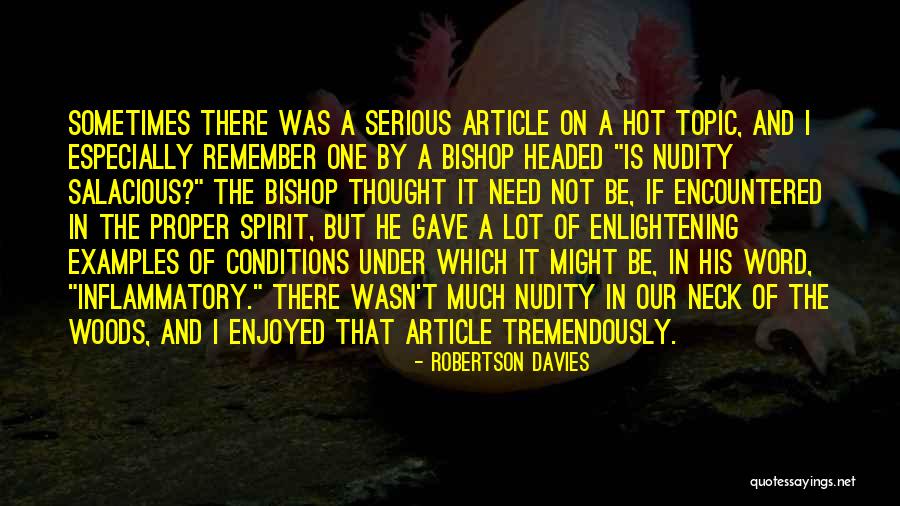 Inflammatory Quotes By Robertson Davies Inflammatory Quotes By Robertson Davies