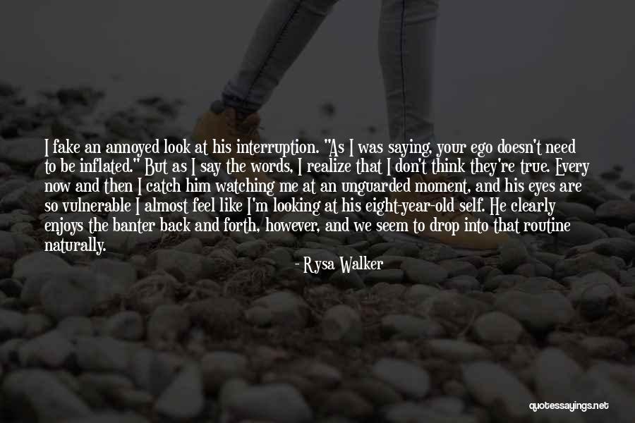Inflated Self Quotes By Rysa Walker Inflated Self Quotes By Rysa Walker