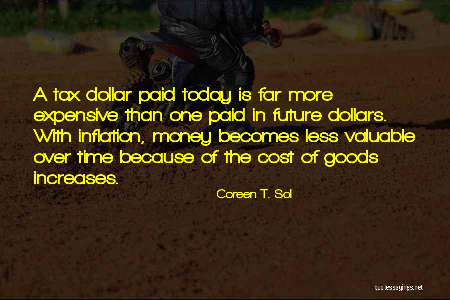 Inflation Quotes By Coreen T. Sol