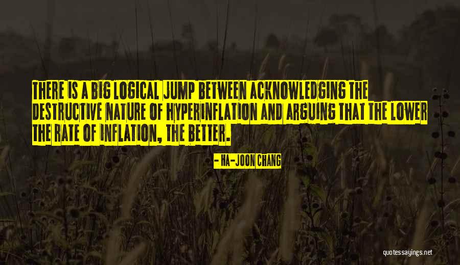 Inflation Quotes By Ha-Joon Chang Inflation Quotes By Ha-Joon Chang