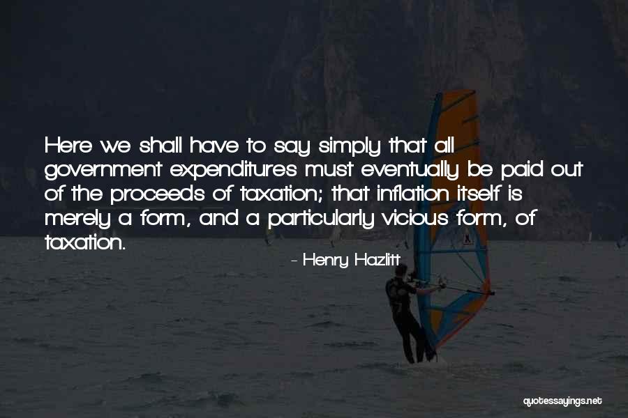 Inflation Quotes By Henry Hazlitt Inflation Quotes By Henry Hazlitt