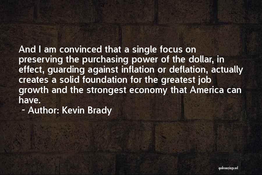 Inflation Quotes By Kevin Brady
