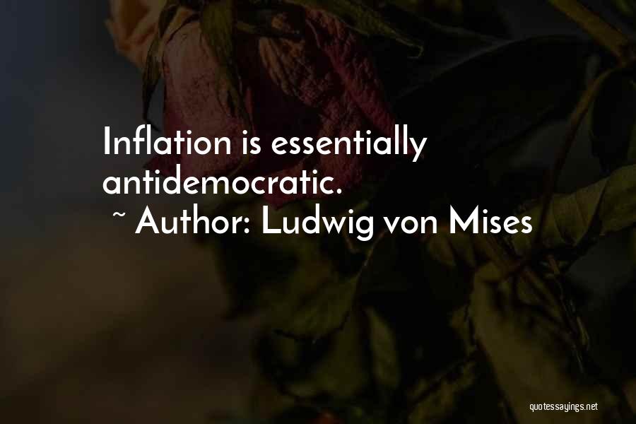 Inflation Quotes By Ludwig Von Mises