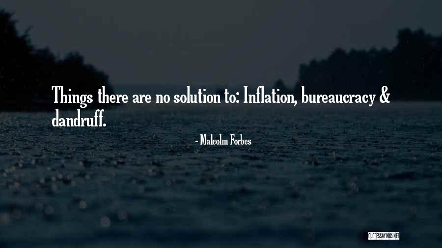 Inflation Quotes By Malcolm Forbes