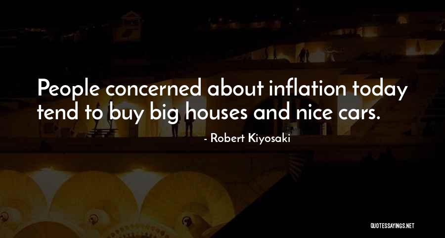 Inflation Quotes By Robert Kiyosaki