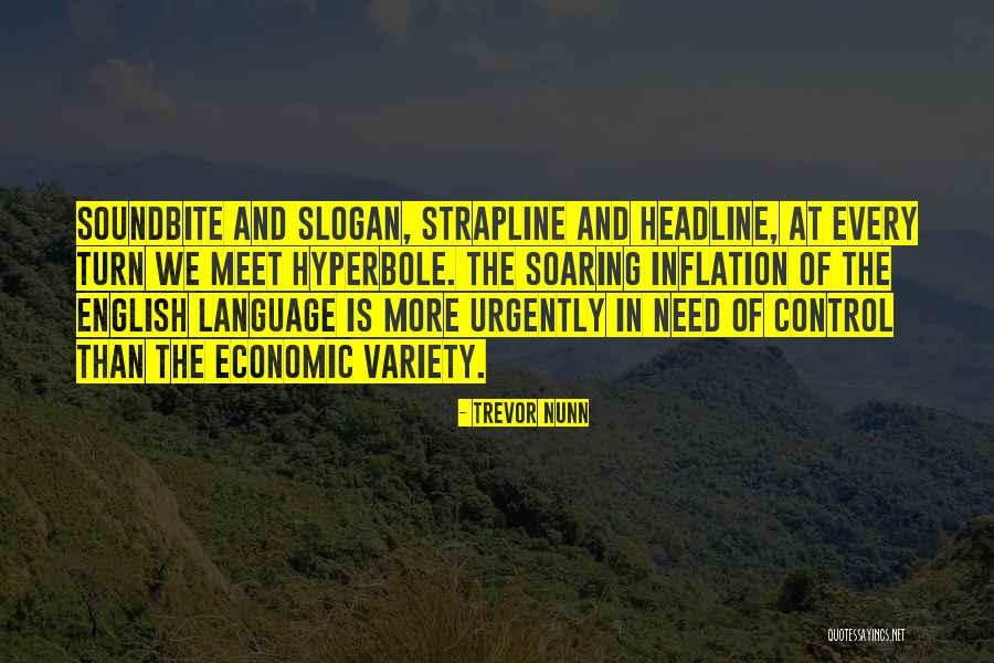 Inflation Quotes By Trevor Nunn Inflation Quotes By Trevor Nunn