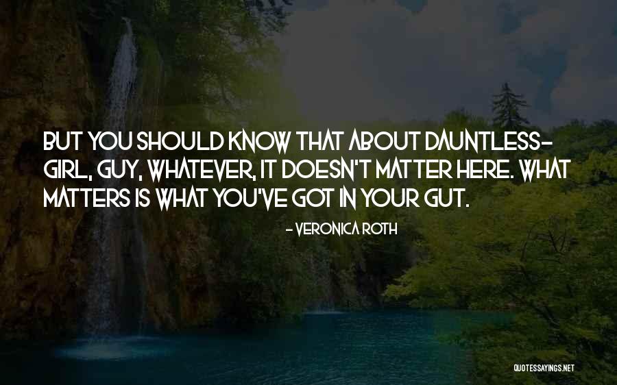 Inflavel Pula Quotes By Veronica Roth Inflavel Pula Quotes By Veronica Roth