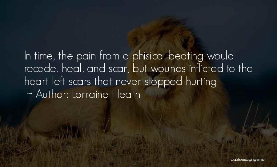 Inflicted Pain Quotes By Lorraine Heath