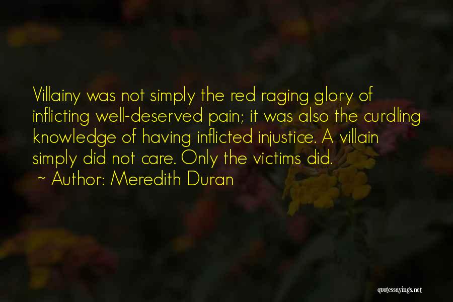 Inflicted Pain Quotes By Meredith Duran