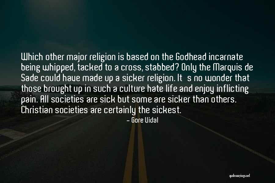 Inflicting Pain On Others Quotes By Gore Vidal Inflicting Pain On Others Quotes By Gore Vidal