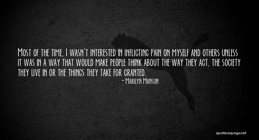 Inflicting Pain On Others Quotes By Marilyn Manson Inflicting Pain On Others Quotes By Marilyn Manson