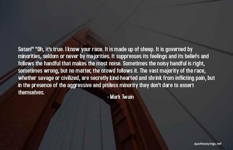 Inflicting Pain On Others Quotes By Mark Twain Inflicting Pain On Others Quotes By Mark Twain