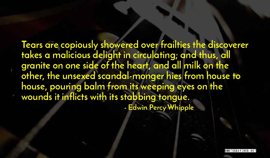 Inflicts Upon Quotes By Edwin Percy Whipple Inflicts Upon Quotes By Edwin Percy Whipple