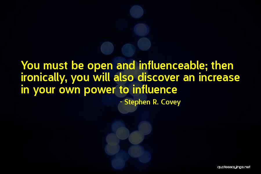 Influence And Communication Quotes By Stephen R. Covey Influence And Communication Quotes By Stephen R. Covey