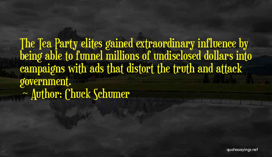 Influence And Quotes By Chuck Schumer