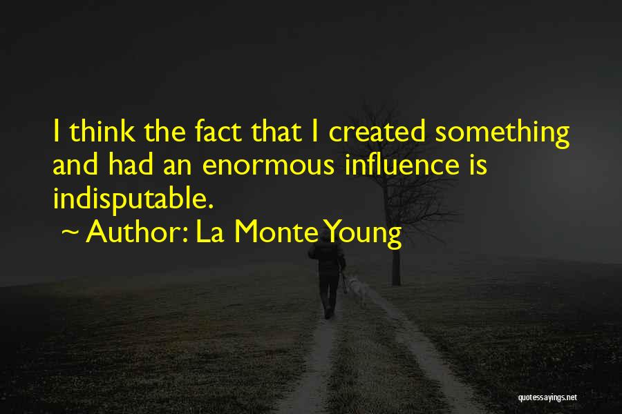 Influence And Quotes By La Monte Young