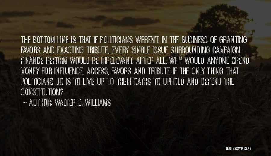 Influence And Quotes By Walter E. Williams