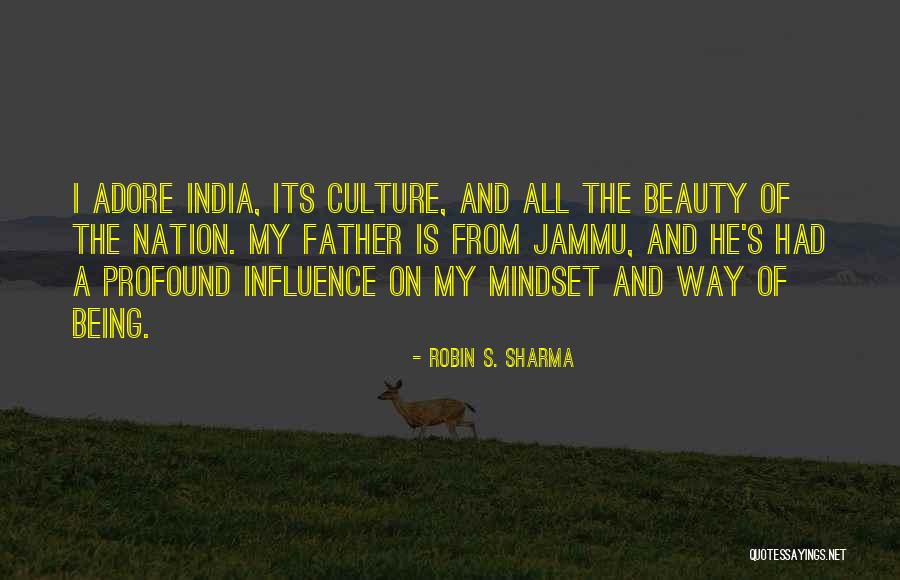 Influence Of Culture Quotes By Robin S. Sharma Influence Of Culture Quotes By Robin S. Sharma