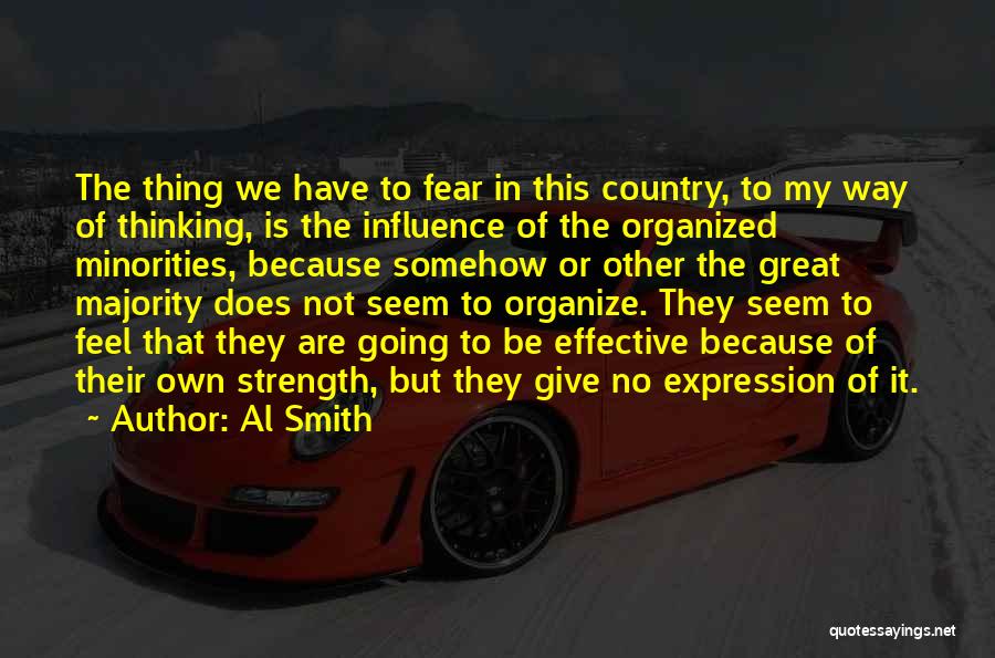 Influence Of Fear Quotes By Al Smith