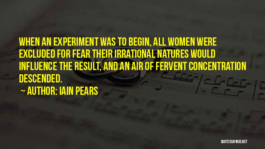 Influence Of Fear Quotes By Iain Pears