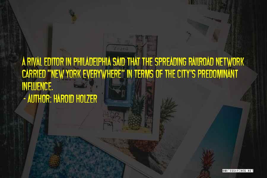 Influence Of Media Quotes By Harold Holzer
