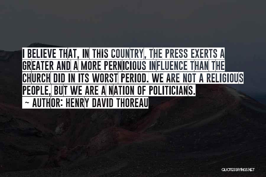 Influence Of Media Quotes By Henry David Thoreau