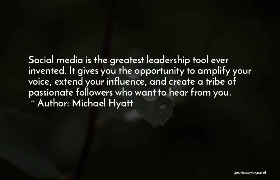 Influence Of Media Quotes By Michael Hyatt