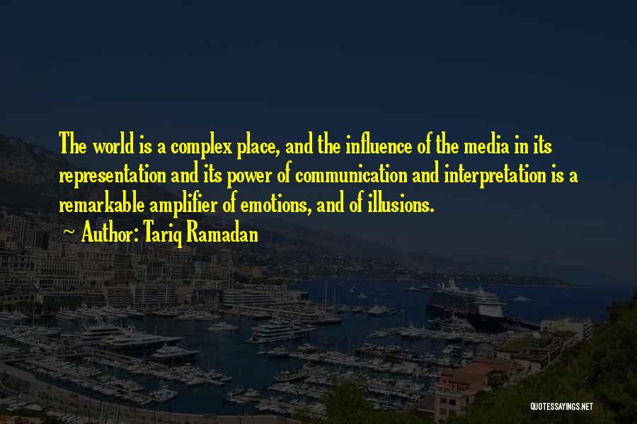 Influence Of Media Quotes By Tariq Ramadan