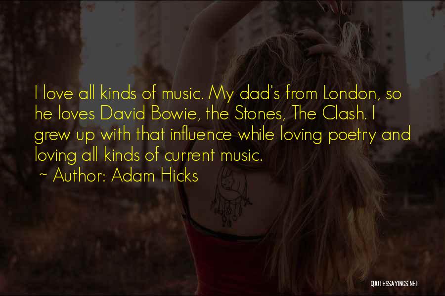 Influence Of Music Quotes By Adam Hicks