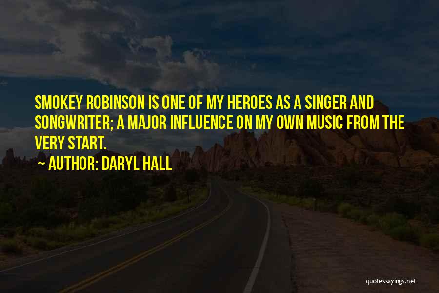 Influence Of Music Quotes By Daryl Hall