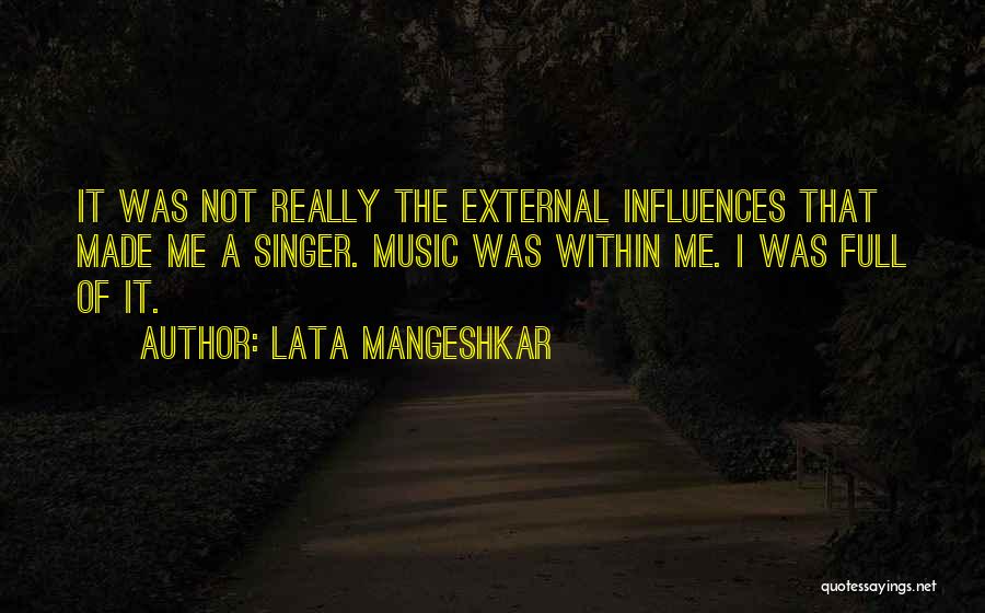 Influence Of Music Quotes By Lata Mangeshkar