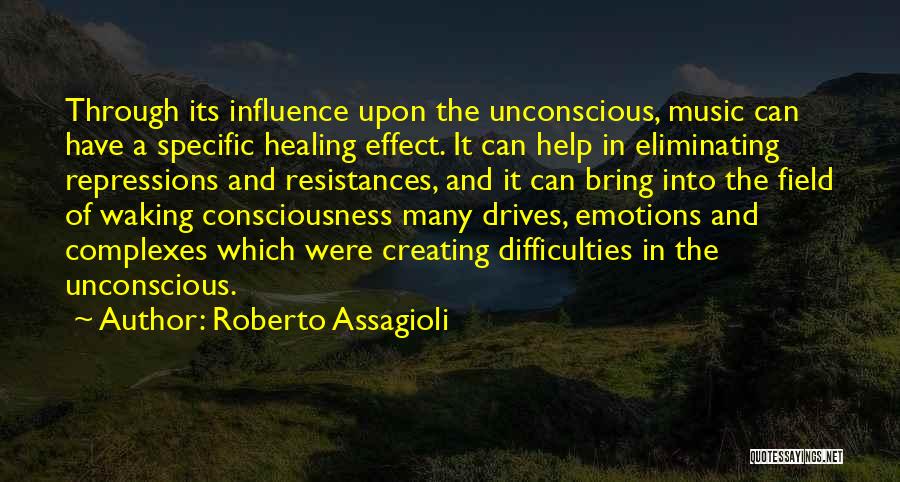Influence Of Music Quotes By Roberto Assagioli