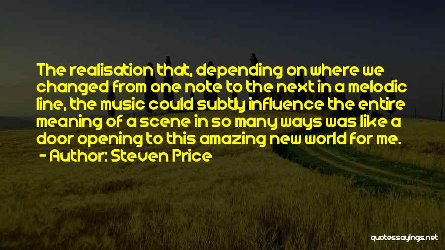 Influence Of Music Quotes By Steven Price