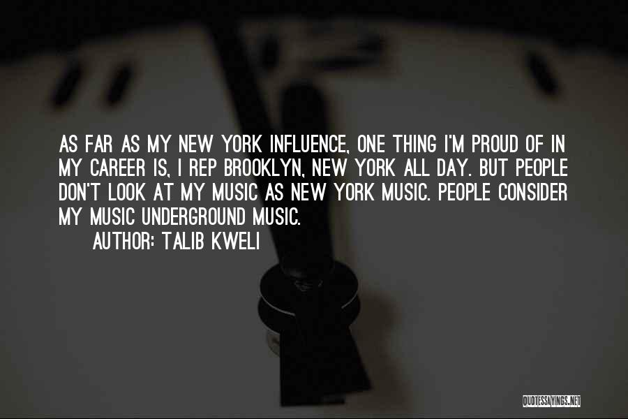 Influence Of Music Quotes By Talib Kweli