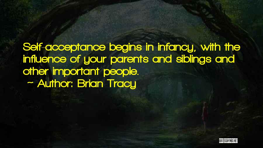 Influence Of Parents Quotes By Brian Tracy