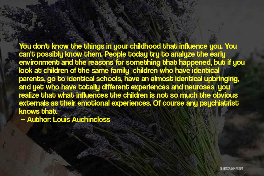 Influence Of Parents Quotes By Louis Auchincloss