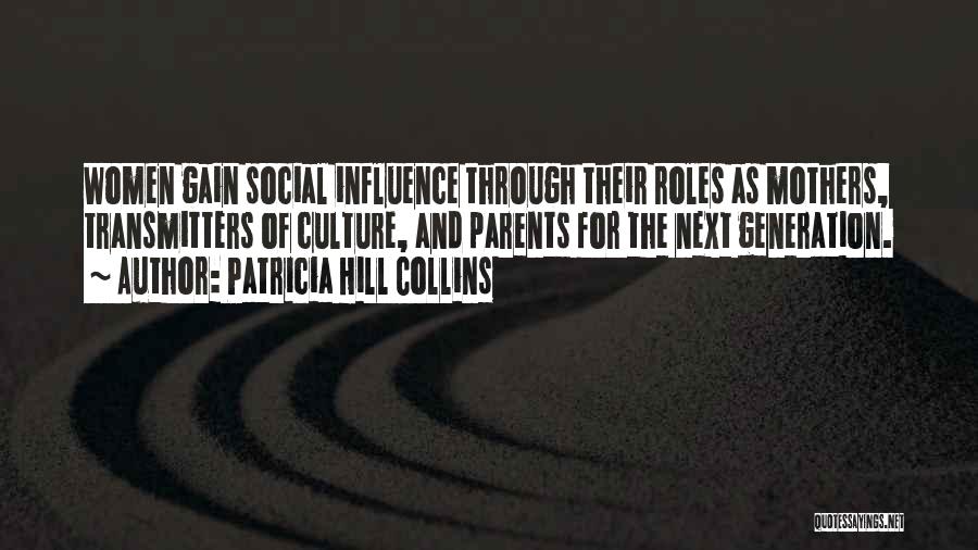 Influence Of Parents Quotes By Patricia Hill Collins