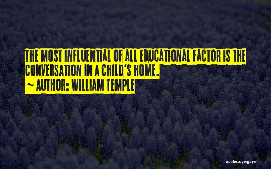 Influence Of Parents Quotes By William Temple