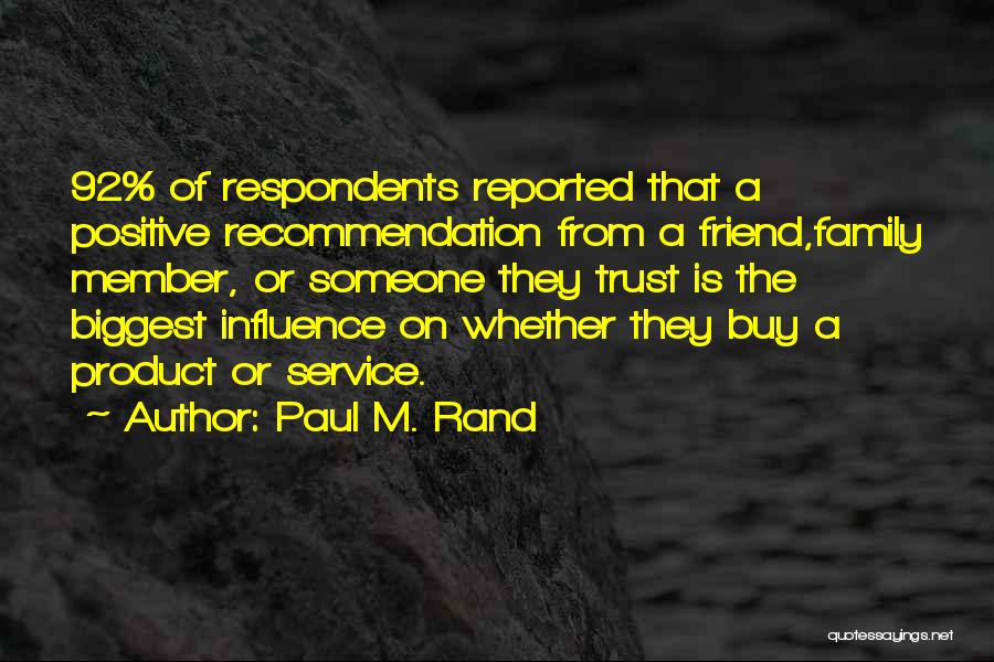Influence Of Social Media Quotes By Paul M. Rand
