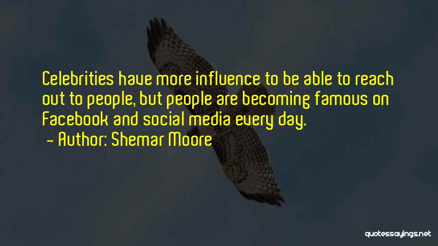 Influence Of Social Media Quotes By Shemar Moore