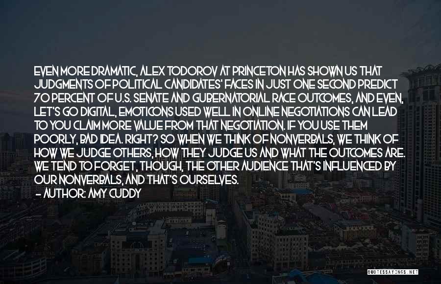 Influenced By Others Quotes By Amy Cuddy