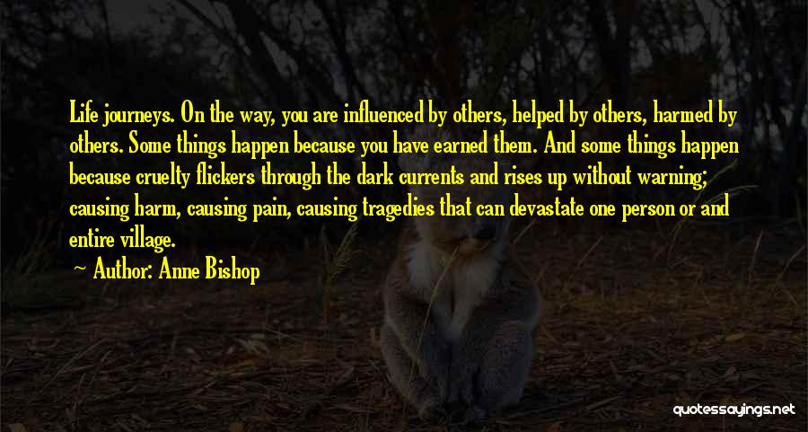 Influenced By Others Quotes By Anne Bishop