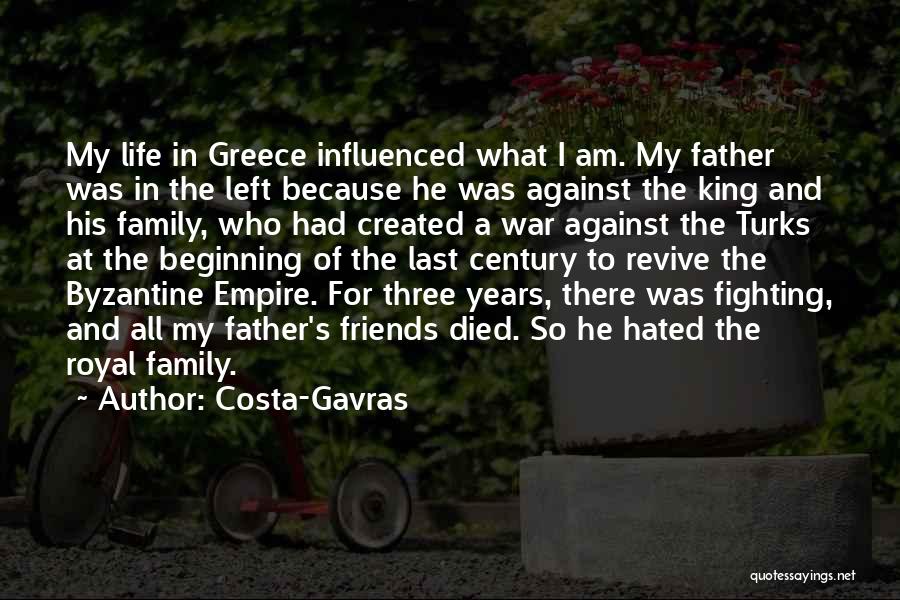 Influenced My Life Quotes By Costa-Gavras